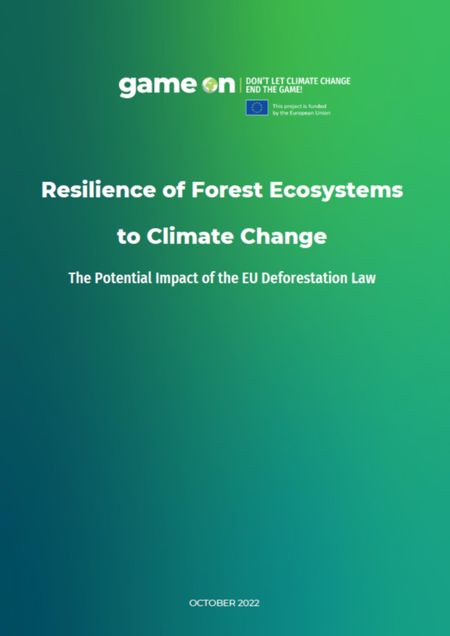 The potential impact of the ‘EU Deforestation Law’ on the resilience of forest ecosystems to climate change and their ability to adapt